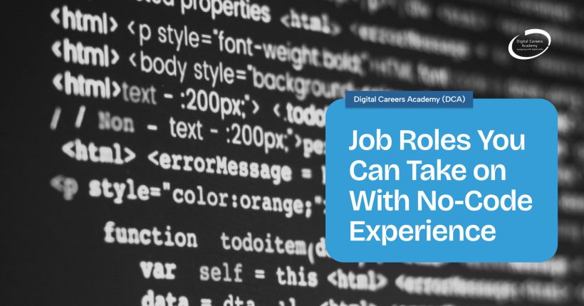 Job Roles You Can Take On With No Coding Experience